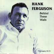 Behind These Walls , Hank Ferguson