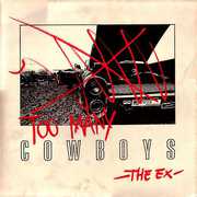 Too Many Cowboys , EX