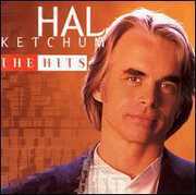 Hits , Hal Ketchum