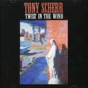 Twist in the Wind , Tony Scherr
