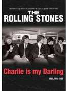 The Rolling Stones: Charlie Is My Darling—Ireland 1965 , The Rolling Stones