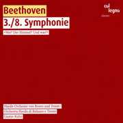 Symphonies 3 & 8 , Ludwig van Beethoven