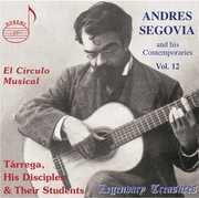 Circulo Musical: Tarrega His Disciples & Their , Andrés Segovia