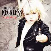 Light Me Up , The Pretty Reckless