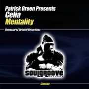 Mentality , Célia