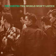 The World Won't Listen , The Smiths