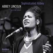 Sophisticated Abbey , Abbey Lincoln