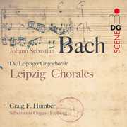Leipzig Organ Chorales , Craig Humber