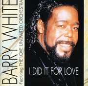 Did It for Love , Barry White