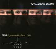 Paris , Szymanowski Quartet