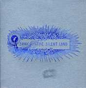 Song Of The Silent Land , Various Artists