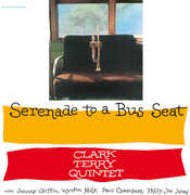 Serenade To A Bus Seat , Clark Terry
