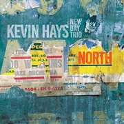 North , Kevin Hays