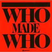 Whomadewho , WhoMadeWho