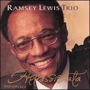 Appassionata , Ramsey Lewis Trio