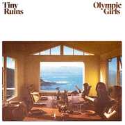 Olympic Girls , Tiny Ruins