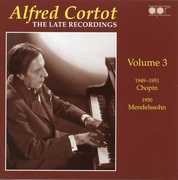 Late Recording 3 1949-1951/ 1950 , Alfred Cortot