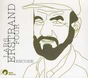Encore , Lars Erstrand