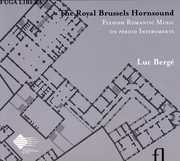 Royal Brussels Hornsound , Luc Berg