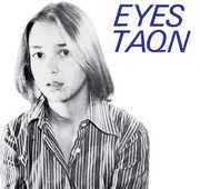 Taqn , The Eyes