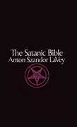 Satanic Bible , Anton La Vey