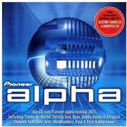 Pioneer Alpha Festival , Various Artists