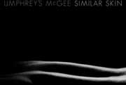 Similar Skin , Umphrey's McGee