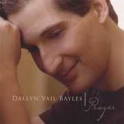 Prayer , Dallyn Vail Bayles