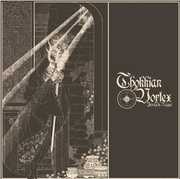 Into the Nagual , Thokkian Vortex