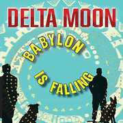Babylon Is Falling , Delta Moon