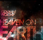 Heaven on Earth , David & Nicole Binion