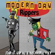 Rip It Up in a Modern Way , Modern Day Rippers