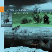 Deeper Waters , Robin & Linda Williams