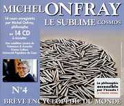 Breve Encyclopedie Du Monde 4 , Michel Onfray