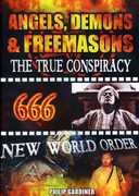Angels Demons and Freemasons: The True Conspiracy , George Knapp