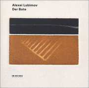 Der Bote: Elegies for Piano [Import] , Alexei Lubimov