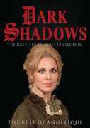 Dark Shadows: The Best of Angelique 
