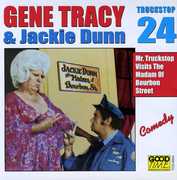 Mr. Truckstop , Gene Tracy