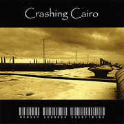 Monday Changed Everything , Crashing Cairo