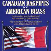 Canadian Bagpipes American Brass , Various Artists