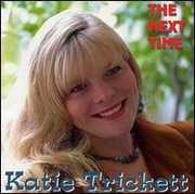 Next Time , Katie Trickett