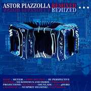Astor Piazzolla Remixed /  Various [Import] , Astor Piazzolla