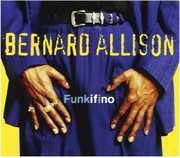 Funkifino , Bernard Allison