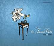 Trumpet Child , Over the Rhine