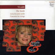 Concerto Pour Cordes , Angèle Dubeau