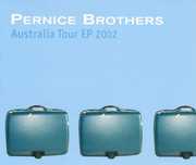 Australia Tour EP 2002 , The Pernice Brothers