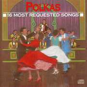 16 Most Requested Polkas , Various Artists