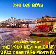 Live at Jazzfest 2018 , The Lee Boys