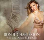 Who Knows Where the Time Goes , Rondi Charleston