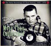 More Than Countryfied-Early Recordings of Dick Dam , Dick Damron